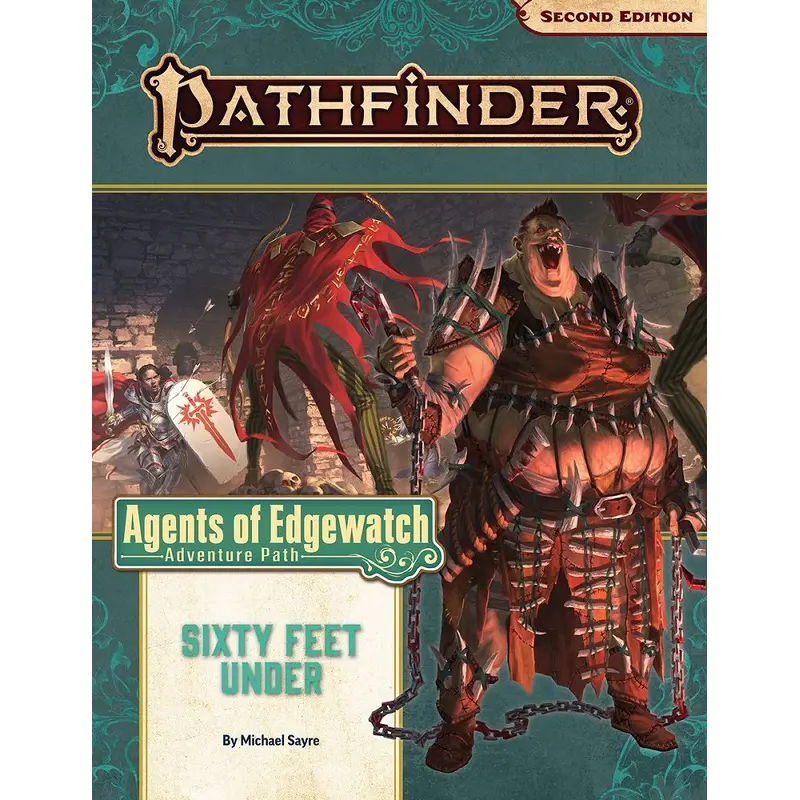 Pathfinder 2e Adventure Path Agents of Edgewatch Part 2 – Sixty Feet Under