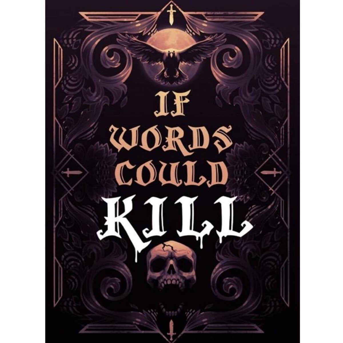 If Words Could Kill *PRE-ORDER*