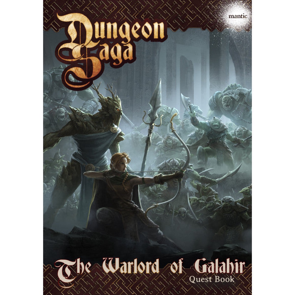 Dungeon Saga: The Warlord of Galahir