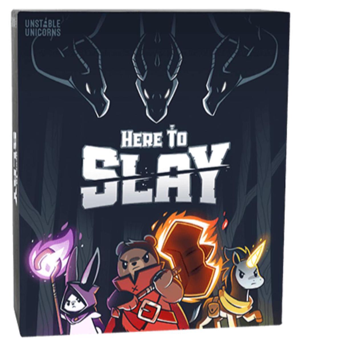 Here to Slay